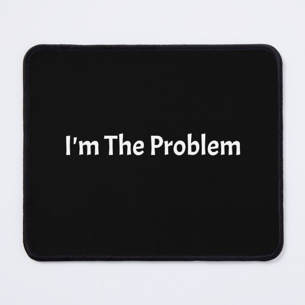 Item preview, Text I'm The problem designed and sold by YOUNG DREAM STORE.