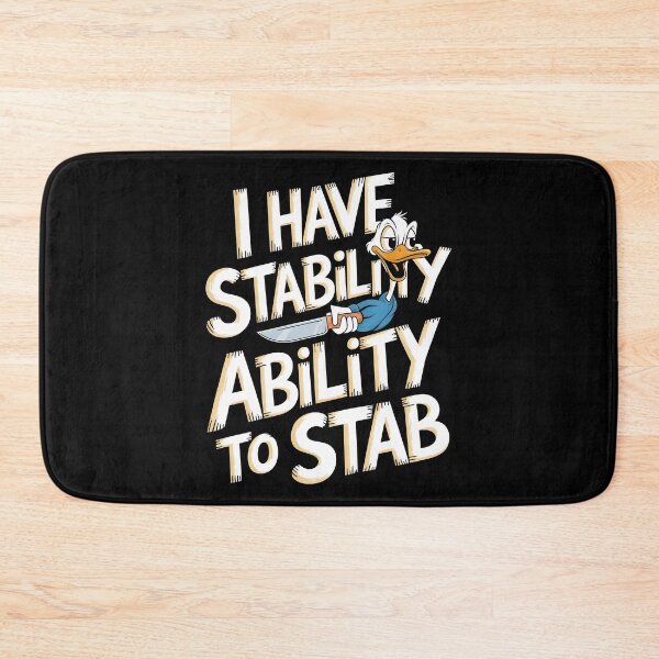 Item preview, I Have Stability Ability To Stab Duck Meme designed and sold by SkymarArt.