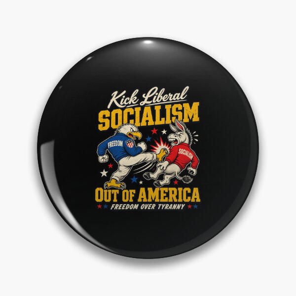 Item preview, Kick Liberal Socialism Out Of America Freedom Over Tyranny Political Design designed and sold by JimJefferiesSh.