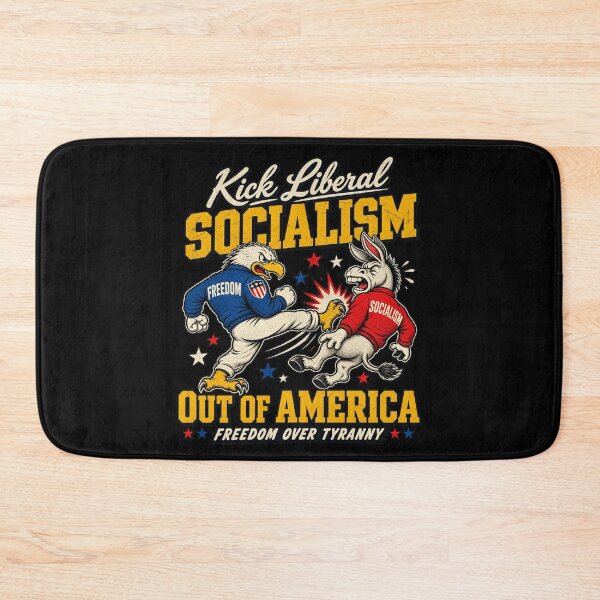 Item preview, Kick Liberal Socialism Out Of America Freedom Over Tyranny Political Design designed and sold by JimJefferiesSh.