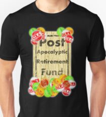 Post Apocalyptic Retirement Fund - Bottle Caps - Unisex T-Shirt