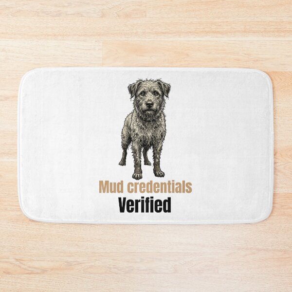 Item preview, Funny Muddy Border Terrier Quote designed and sold by bluesquidink.