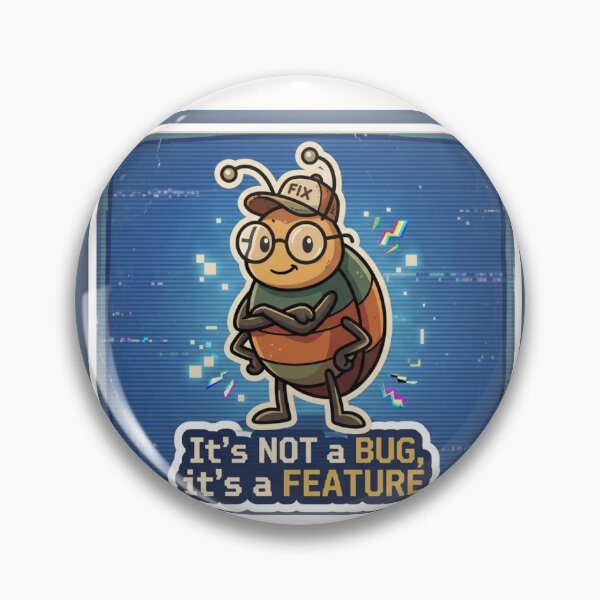 Item preview, It's Not a Bug It's a Feature - Funny Programmer Gift designed and sold by AVCART.