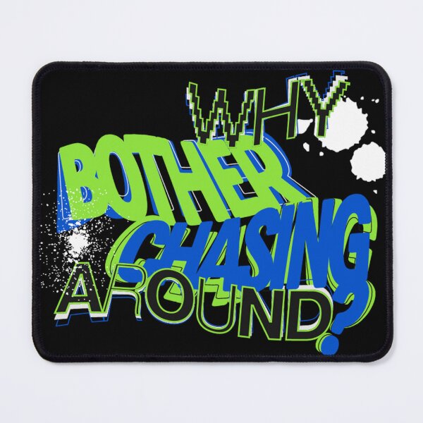 Item preview, Graphic T-Shirt - Why Bother Chasing Around Cotton Unisex Tee designed and sold by vec4u.