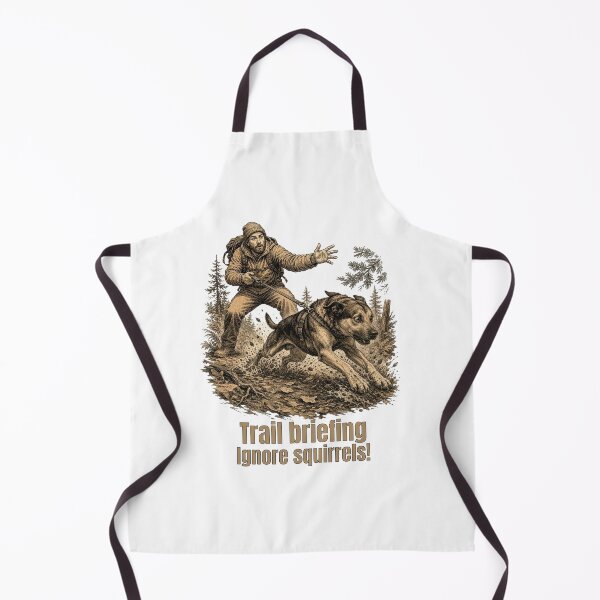 Item preview, Funny Hiking Dog Squirrels Quote designed and sold by bluesquidink.
