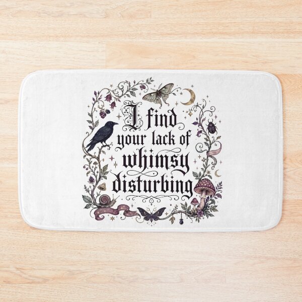 Item preview, I Find Your Lack Of Whimsy Disturbing  designed and sold by Aureliuszorp.