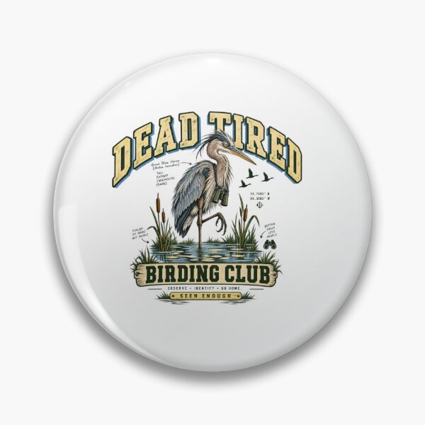 Item preview, Dead Tired Birding Club Funny Heron Birdwatching Design designed and sold by Trendy-Artistry.