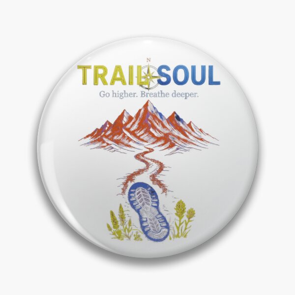 Item preview, TRAIL SOUL - Go Higher Breathe Deeper Mountain Hiking designed and sold by Salma.Store.