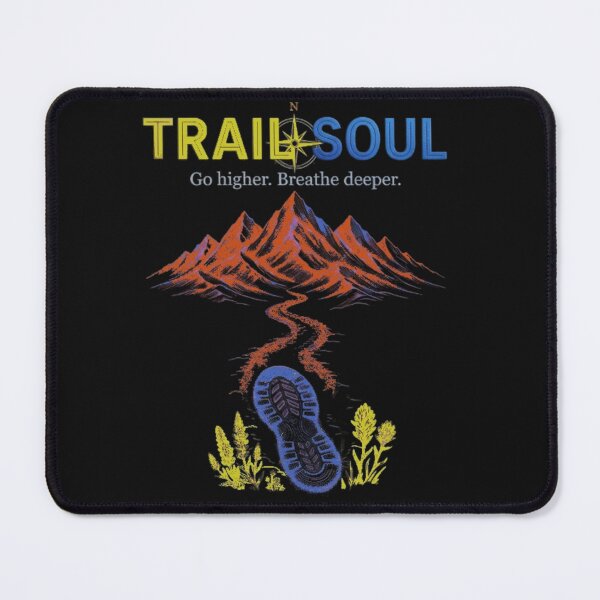 Item preview, TRAIL SOUL - Go Higher Breathe Deeper Mountain Hiking designed and sold by Salma.Store.
