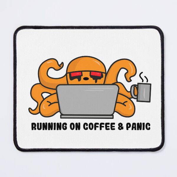 Item preview, Running on Coffee & Panic | Funny Octopus designed and sold by Creatory.studio.