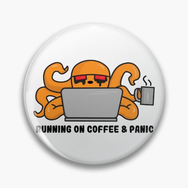 Item preview, Running on Coffee & Panic | Funny Octopus designed and sold by Creatory.studio.