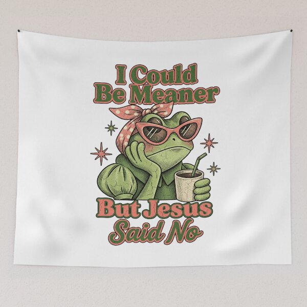 Item preview, I Could Be Meaner But Jesus Said No Funny Retro Frog Meme Design designed and sold by CaChimShop.
