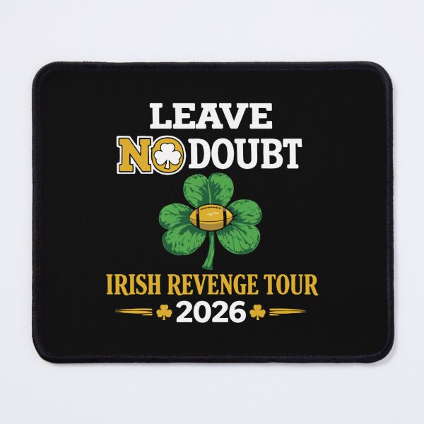 Item preview, leave no doubt notre Dame Football - Irish Revenge Tour 2026 - notre Dame Football designed and sold by Renographicss.
