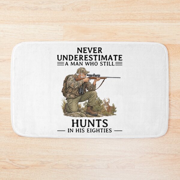 Item preview, Never Underestimate an Old Man Who Still Hunts in His Eighties designed and sold by LounisArt.