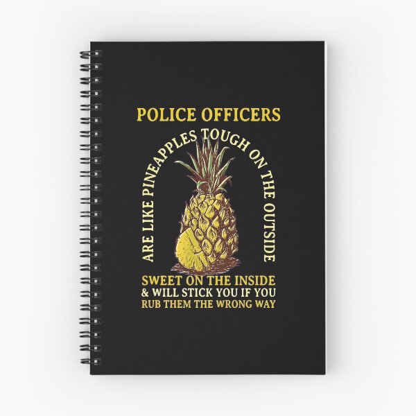 Item preview, Police Officers Like Pineapples Tough Sweet Graphic designed and sold by disheragmorgan.