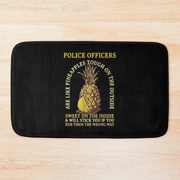 Item preview, Police Officers Like Pineapples Tough Sweet Graphic designed and sold by disheragmorgan.