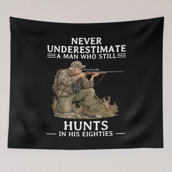 Item preview, Never Underestimate an Old Man Who Still Hunts in His Eighties designed and sold by LounisArt.