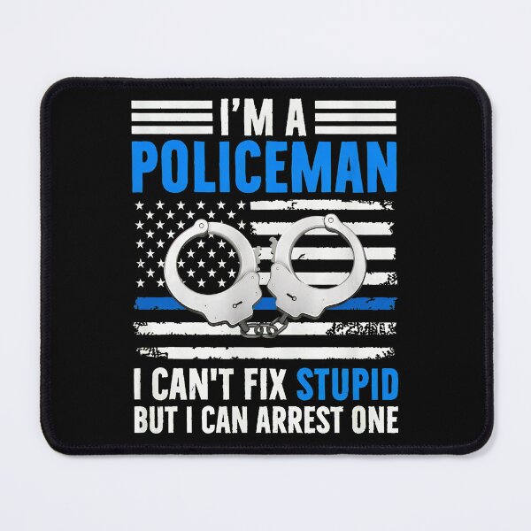 Item preview, Policeman Arrest Stupid American Flag Handcuffs Law Enforcement designed and sold by ziehmoukyles.