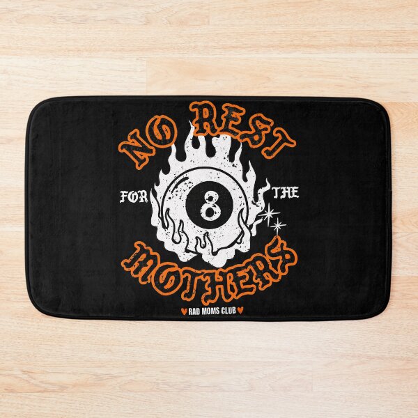 Item preview, No Rest for Mothers 8 Ball Flames  designed and sold by TimothyKo46777.