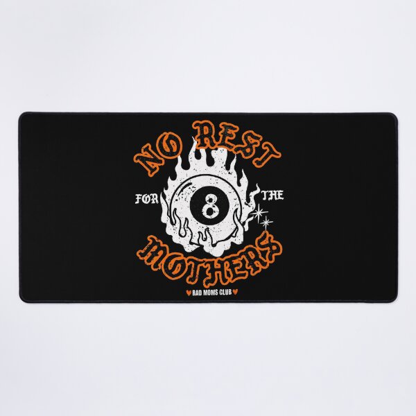 Item preview, No Rest for Mothers 8 Ball Flames designed and sold by TimothyKo46777.