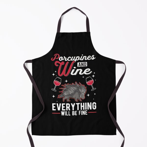 Item preview, Porcupines and Wine Everything Will Be Fine Fun Animal designed and sold by langoncbbialik.