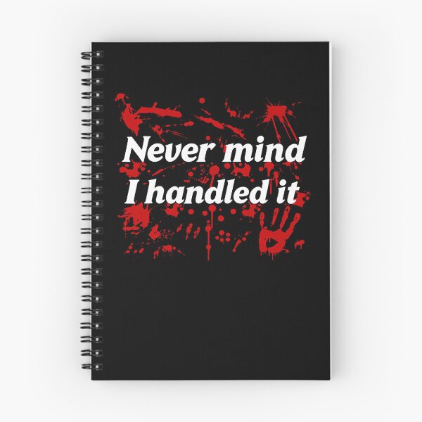 Item preview, Never Mind I Handled It Bloody Handprint Horror Halloween designed and sold by Strow--bary.