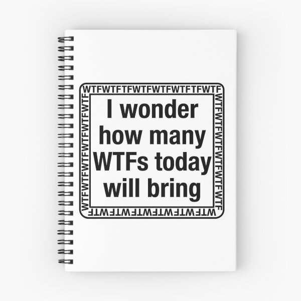 Item preview, I Wonder How Many WTFs Today Will Bring - Sarcastic Office Humor & Funny Coworker Quote designed and sold by raedattia.