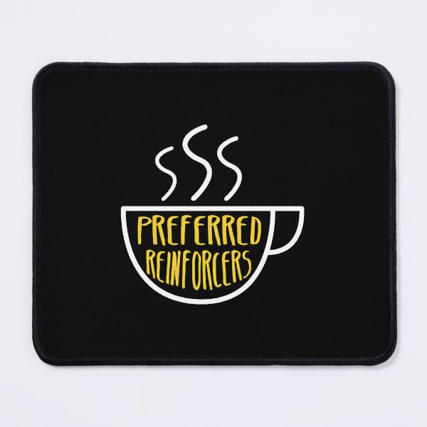 Item preview, Preferred Reinforcers Coffee Cup Graphic designed and sold by langoncbbialik.
