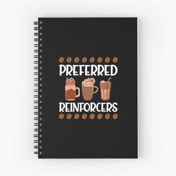 Item preview, Preferred Reinforcers Coffee Drinks Funny Caffeine Lover Gift designed and sold by kypernikole.