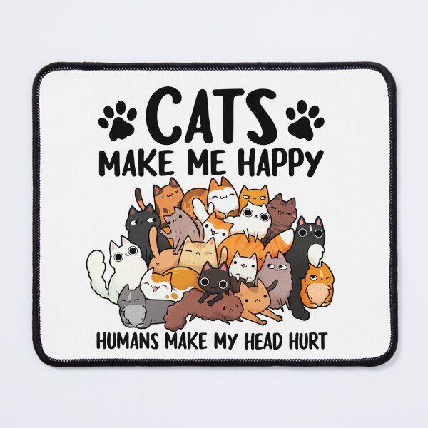 Item preview, Cats Make Me Happy designed and sold by DogoMalulu.
