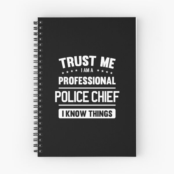 Item preview, Professional Police Chief I Know Things Graphic designed and sold by langoncbbialik.