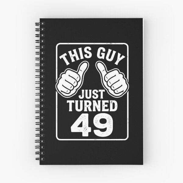 Item preview, This Guy Just Turned 49 | Forty Ninth Birthday Celebration | 49 Years Old  designed and sold by PopStars1993.