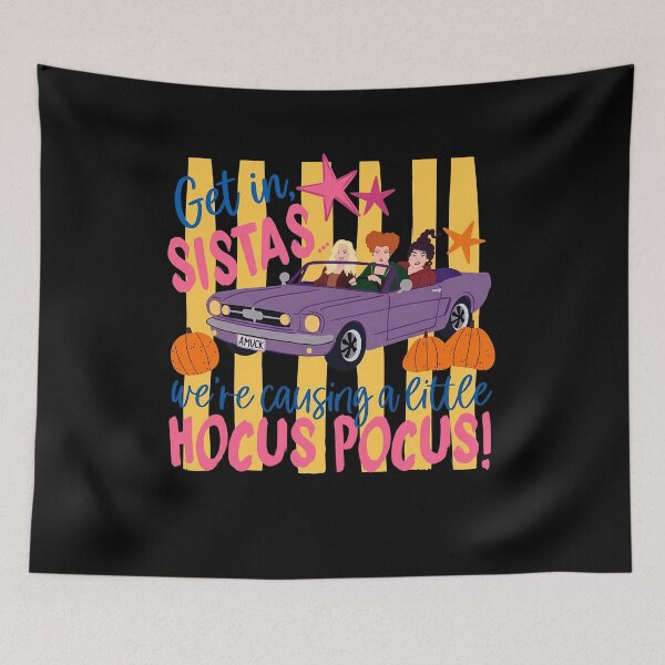 Item preview, Get In Sistas Hocus Pocus Witches Halloween designed and sold by KroghDs.