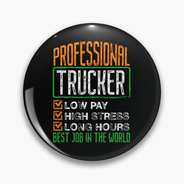 Item preview, Professional Trucker Low Pay High Stress Long Hours Funny designed and sold by kypernikole.