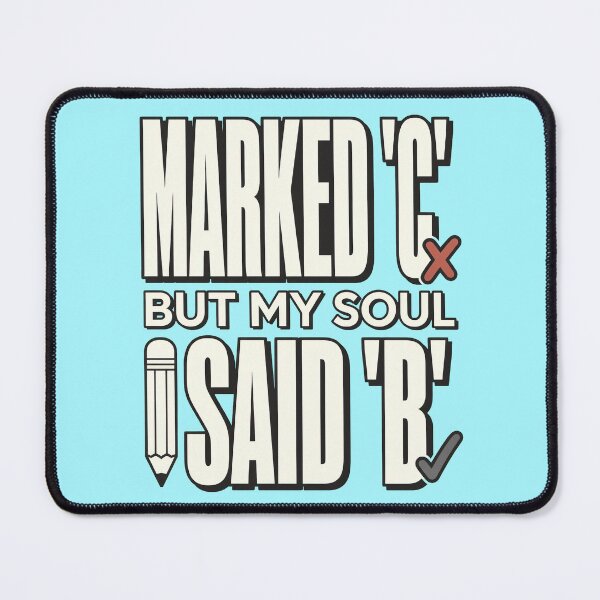 Item preview, Marked C But My Soul Said B designed and sold by Fun2Fentastic.