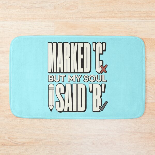 Item preview, Marked C But My Soul Said B designed and sold by Fun2Fentastic.