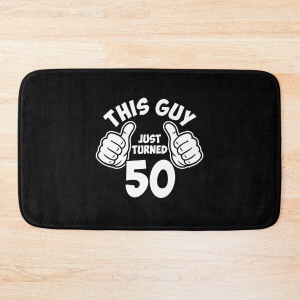 Item preview, This Guy Just Turned 50 Fiftieth Birthday Man Celebration designed and sold by PopStars1993.