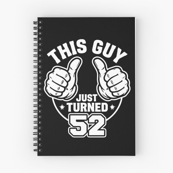 Item preview, This Guy Just Turned 52 Fifty Second Birthday Age Celebration designed and sold by PopStars1993.