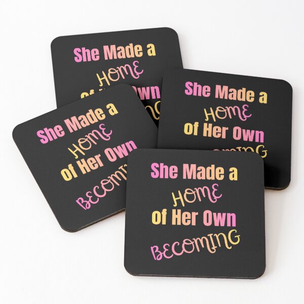 Item preview, She Made A Home Of Her Own Becoming designed and sold by RenetteWickStudio.