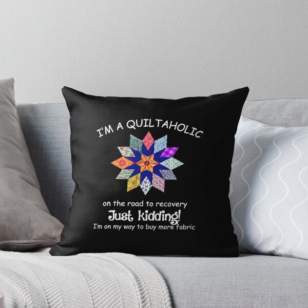 Item preview, Quiltaholic Funny Saying Fabric Lover Design designed and sold by ziehmoukyles.