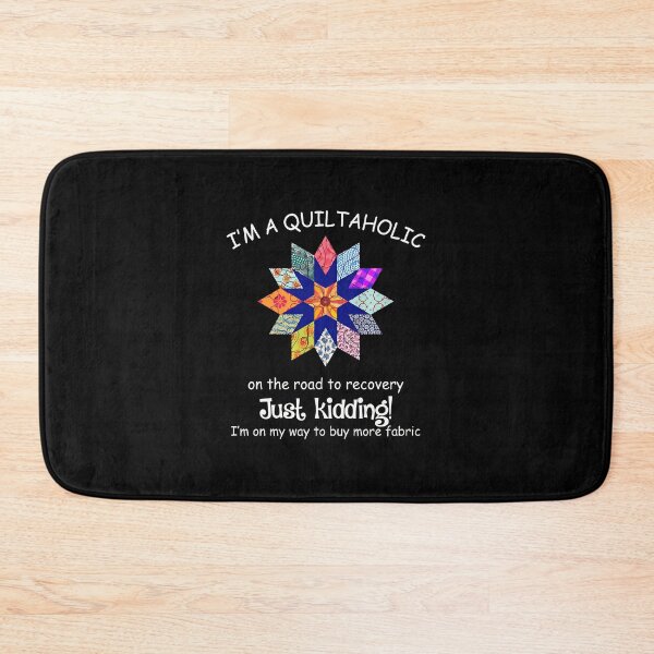 Item preview, Quiltaholic Funny Saying Fabric Lover Design designed and sold by ziehmoukyles.