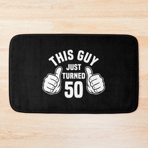 Item preview, This Guy Just Turned 50 Fiftieth Birthday For Men designed and sold by PopStars1993.
