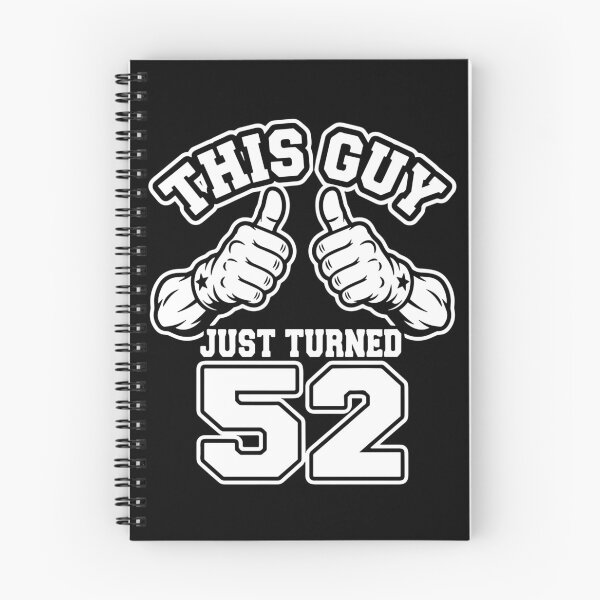 Item preview, This Guy Just Turned 52 Birthday Man Fifty Two designed and sold by PopStars1993.