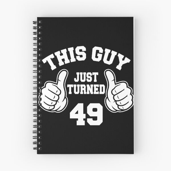 Item preview, This Guy Just Turned 49 | 49th Birthday Men Celebration  designed and sold by PopStars1993.