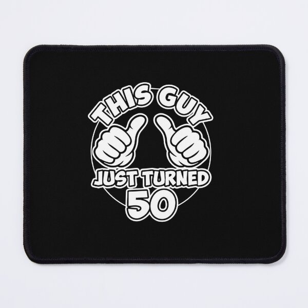 Item preview, This Guy Just Turned 50 Fiftieth Birthday Milestone Celebration For Men designed and sold by PopStars1993.