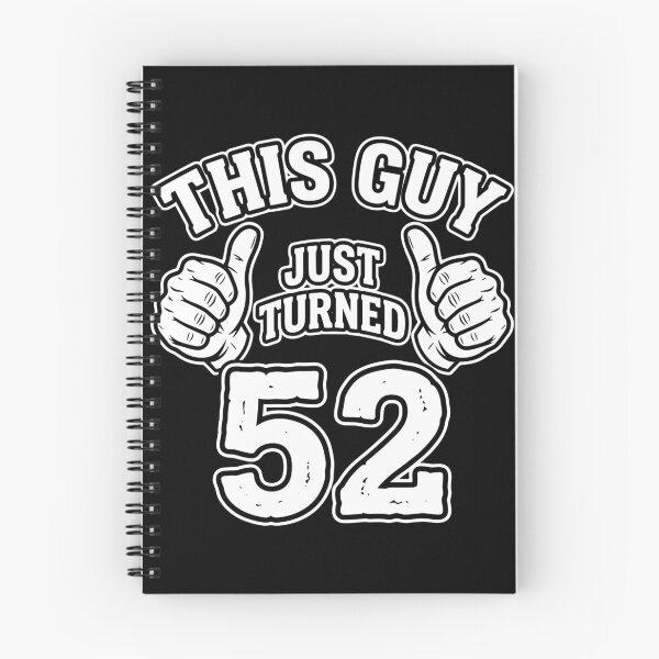 Item preview, This Guy Just Turned 52 Birthday Men 52 Years Old designed and sold by PopStars1993.