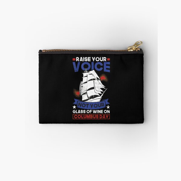 Item preview, Raise Your Voice Not Your Glass Columbus Day designed and sold by langoncbbialik.