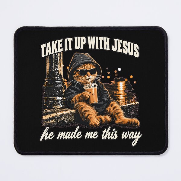 Item preview, Take It Up With Jesus cat  designed and sold by marlo-quade.