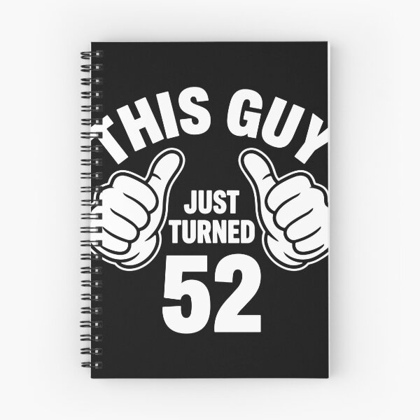 Item preview, This Guy Just Turned 52nd Birthday Celebration Men designed and sold by PopStars1993.