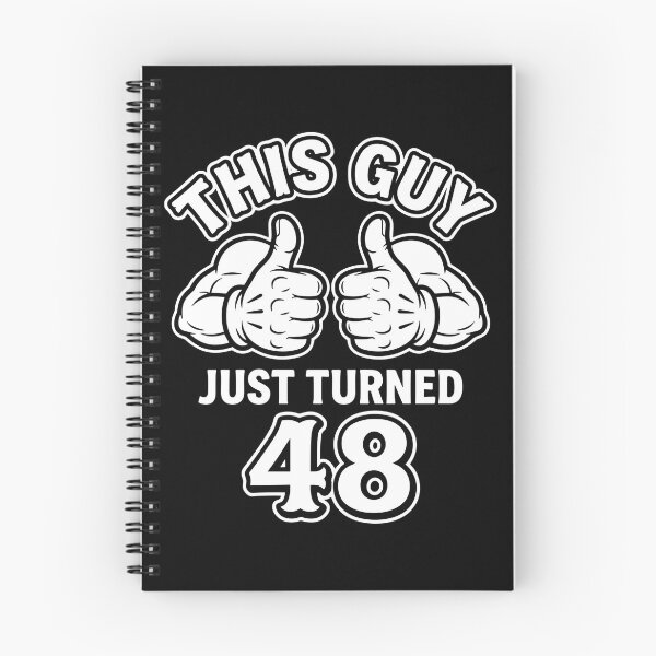 Item preview, This Guy Just Turned 48 48th Birthday For Men designed and sold by PopStars1993.